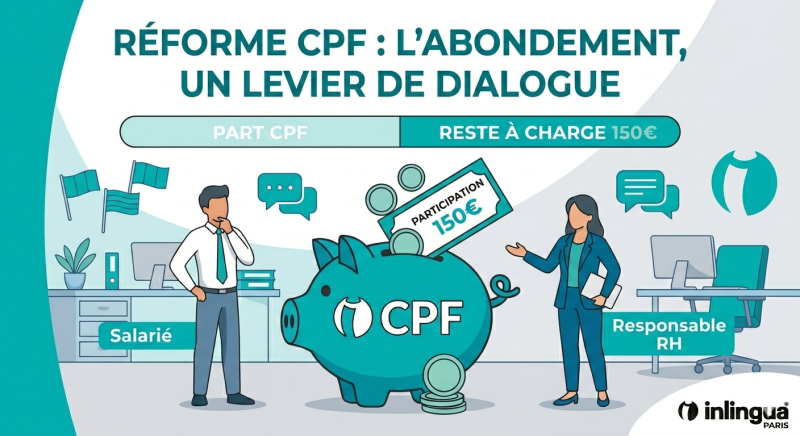 Réforme du CPF : Mise en œuvre de la participation forfaitaire de 150 €